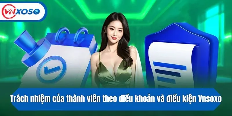 Trách nhiệm của thành viên theo điều khoản và điều kiện Vnsoxo